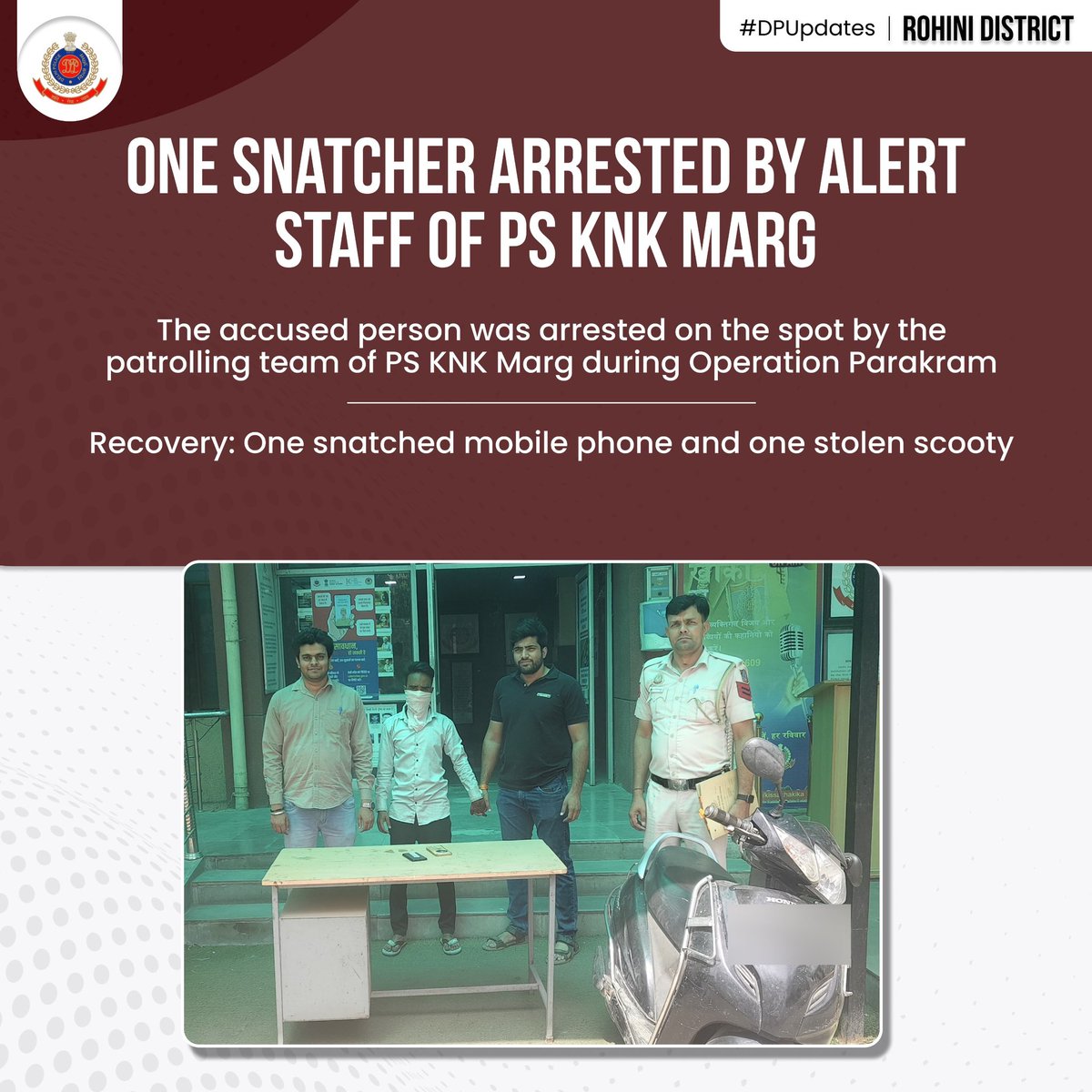 dcprohinidelhi's tweet photo. The accused person was arrested on the spot by the alert patrolling team of PS KNK Marg during Operation Parakram in Rohini District. Recovery includes One snatched mobile phone and one stolen scooty.
#DelhiPolice4You
#DPUpdates
#KeepingStreetsSafe
@DelhiPolice
@LtGovDelhi
@CPDelhi
@Ravindra_IPS