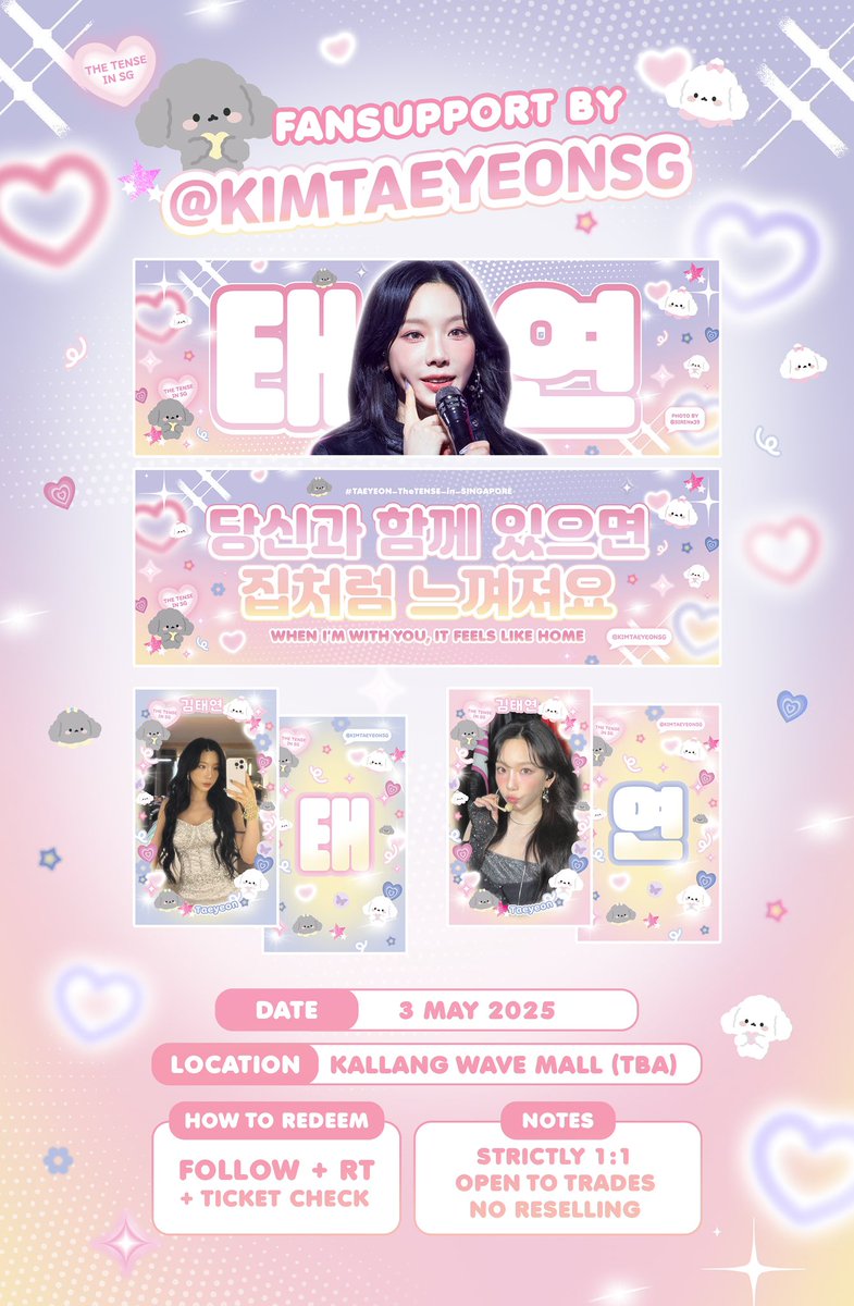 Fansupport for The TENSE in Singapore 🩷 

only on 3 may 🥹🙏 location &amp; time will be announced on d-day!! 

🪽 1 set = 1 handbanner + 2 pcs 
🪽 follow + rt + ticket check 
🪽 no reservations

#태연 #TAEYEON #TheTENSE_in_SINGAPORE #TAEYEON_TheTENSE #TAEYEONinSG