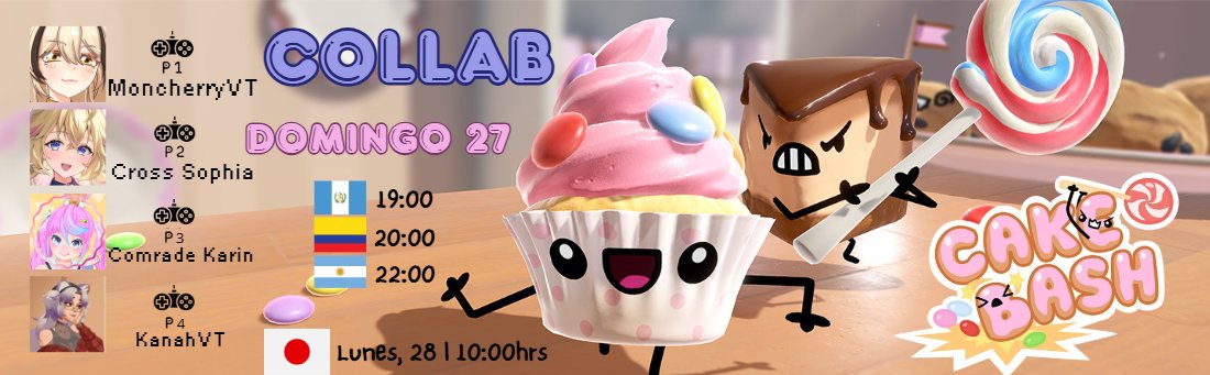 KanahVT's tweet photo. 🧁CAKE BASH COLLAB🍰¡Pelea de pasteleras!
Mañana unos versus con estas personitas encantadoras:
🎂@MonCherryVT 🇨🇴
🍦@Comrade_Karin 🇯🇵
🍨@cross_sophia_ 🇯🇵
Risas aseguradas, no se lo pierdan 💜
🍩https://t.co/bKjGdar1DA 🇬🇹
#vtuber #collab #cakebash https://t.co/E2AkUX2zD8