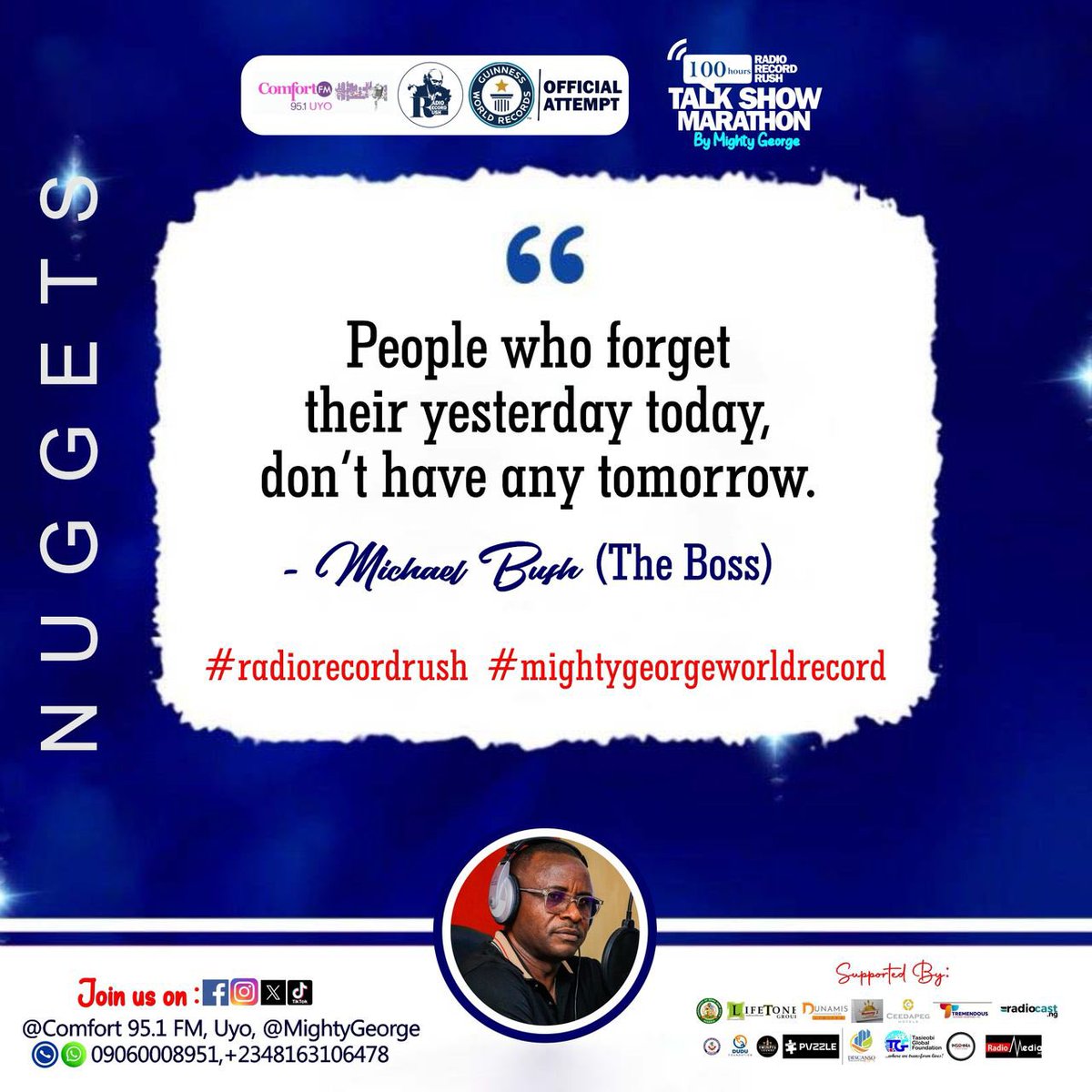 IamFavour27's tweet photo. “People who forget their yesterday, today don’t have any tomorrow” 

~ Wise Words from The Boss…

#MightyGeorgeWorldrecord
#RadioRecordrush
#Nuggets https://t.co/v0S0tu4VaE