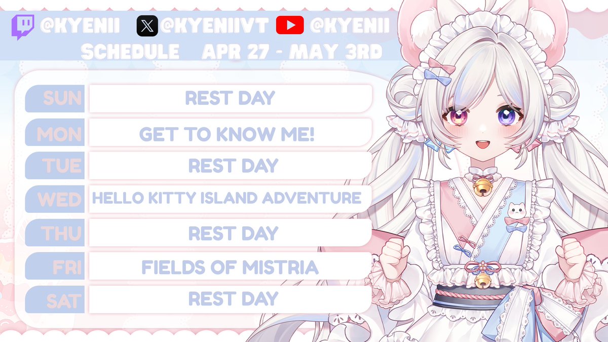 WAOW! Times not included bcs i might be very busy, and honestly subject to change BUT ILL TRY MY BEST!!!

#Vtuber #schedule #kyeniiVT