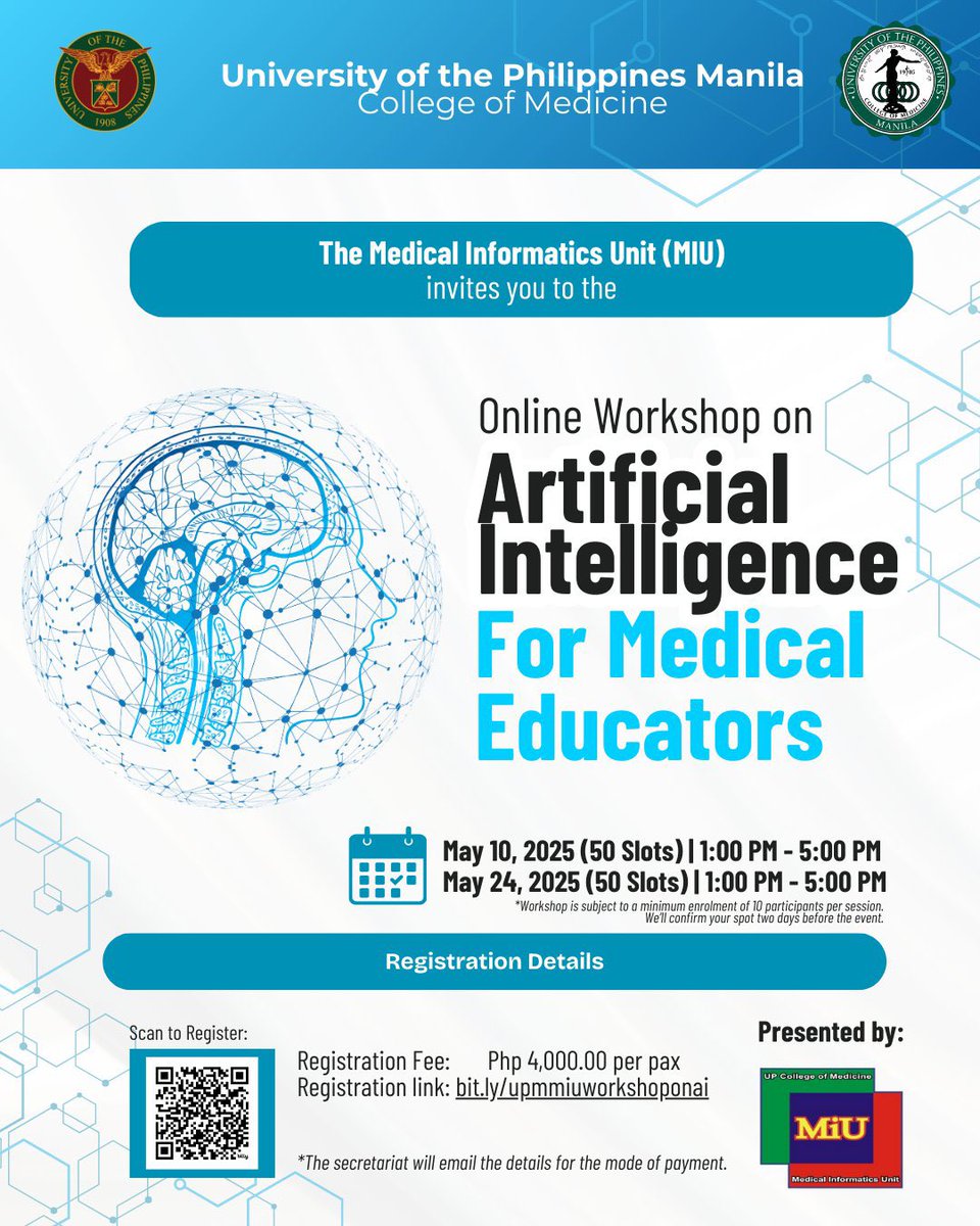 📢 UP Manila MIU presents:
Online Workshop on AI for Medical Educators
🗓️ May 10 &amp; 24 | 🕐 1–5PM | 💻 via Zoom
💰 Fee: Php 4,000
🔗 Sign up: bit.ly/upmmiuworkshop…
⚠️ At least 10 confirmed pax per session

Don't miss this chance to explore how AI can transform your teaching!