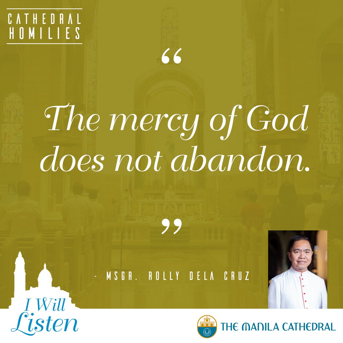CathedralManila's tweet photo. I WILL LISTEN | CATHEDRAL HOMILIES
“The mercy of God does not abandon.” - Msgr. Rolly dela Cruz

April 27, 2025
Sunday of Divine Mercy

Watch the full homily here: https://t.co/e83QQoRUrX

#ManilaCathedral #homily #dailymass https://t.co/zWl7avR6Il