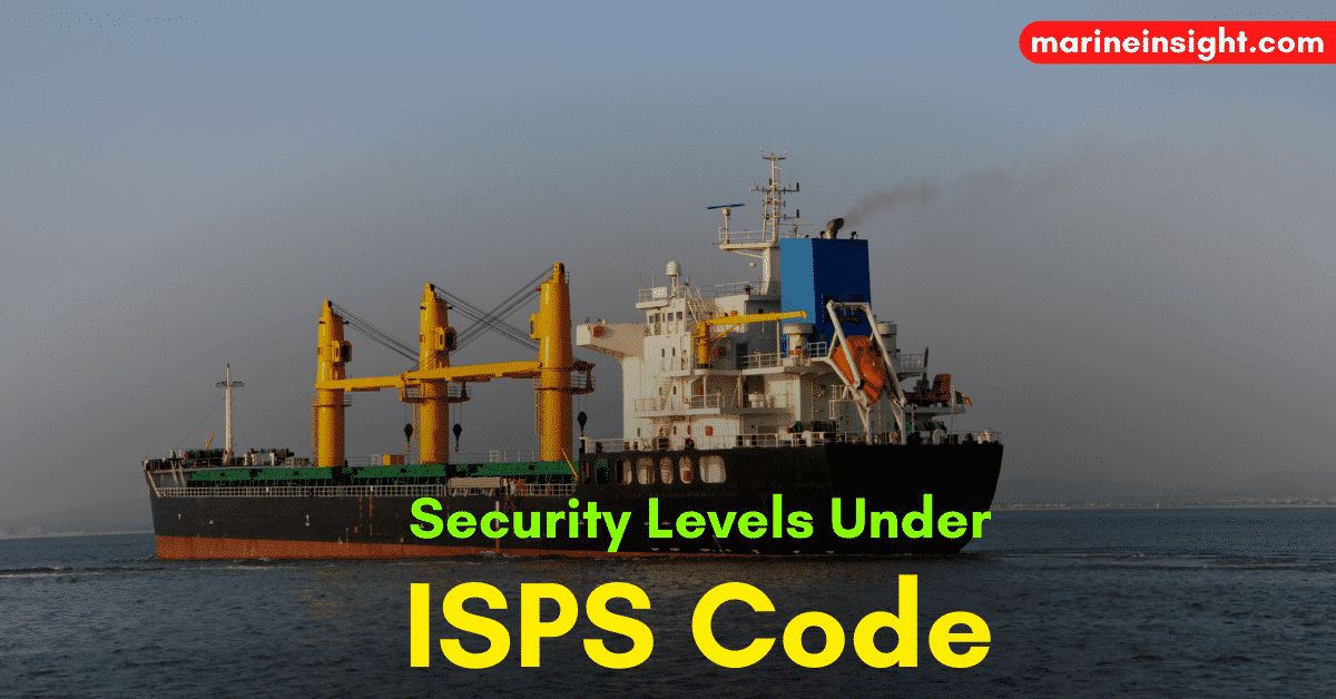 MarineInsight's tweet image. What Are The Security Levels Under ISPS Code?

Check out this article 👉 marineinsight.com/marine-safety/… 

#ISPSCode #shipping #shippingindustry #maritimeindustry #maritime #maritimesafety #MarineInsight #Merchantnavy #Merchantmarine #MerchantnavyShips