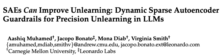 Thrilled to share our new work on improving LLM unlearning! 🚀 
Gradient-based unlearning struggle with high cost, instability &amp; lack of precision.
We introduce Dynamic SAE Guardrails (DSG): an activation-based approach using SAEs for targeted, efficient knowledge removal.