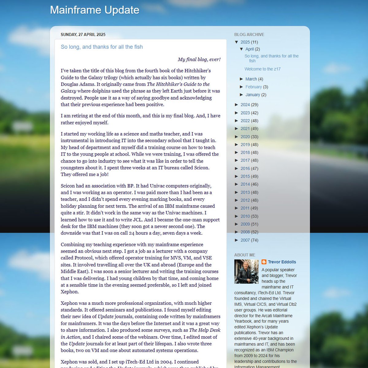 So long, and thanks for all the fish (My final blog, ever!): mainframeupdate.blogspot.com/2025/04/so-lon… #blog #iteched #retirement