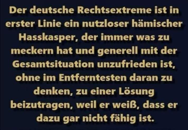 Perfekte Beschreibung der AfD Anhänger: