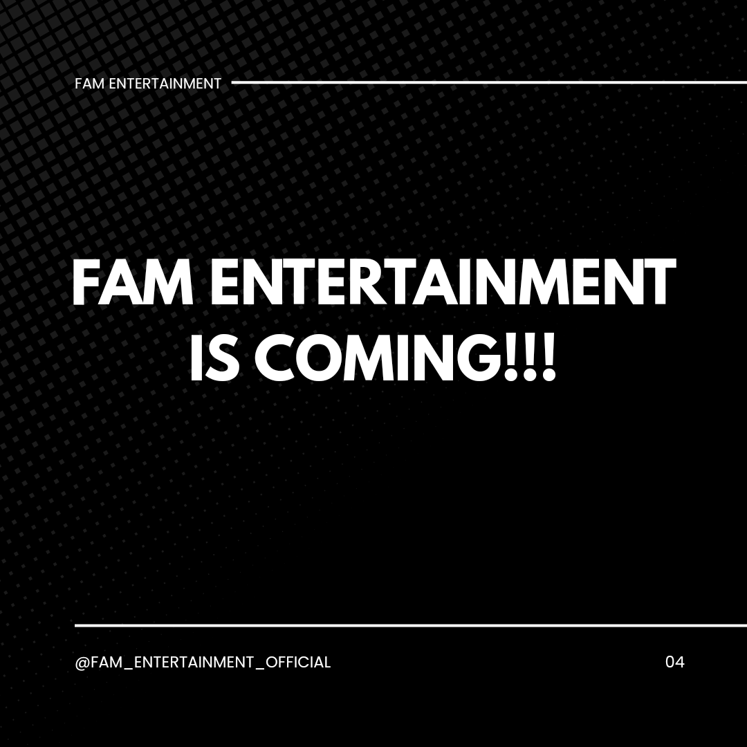 FAMENT_OFFICIAL's tweet photo. FAM ENTERTAINMENT IS COMING!!! https://t.co/sZ1wMpF1nx