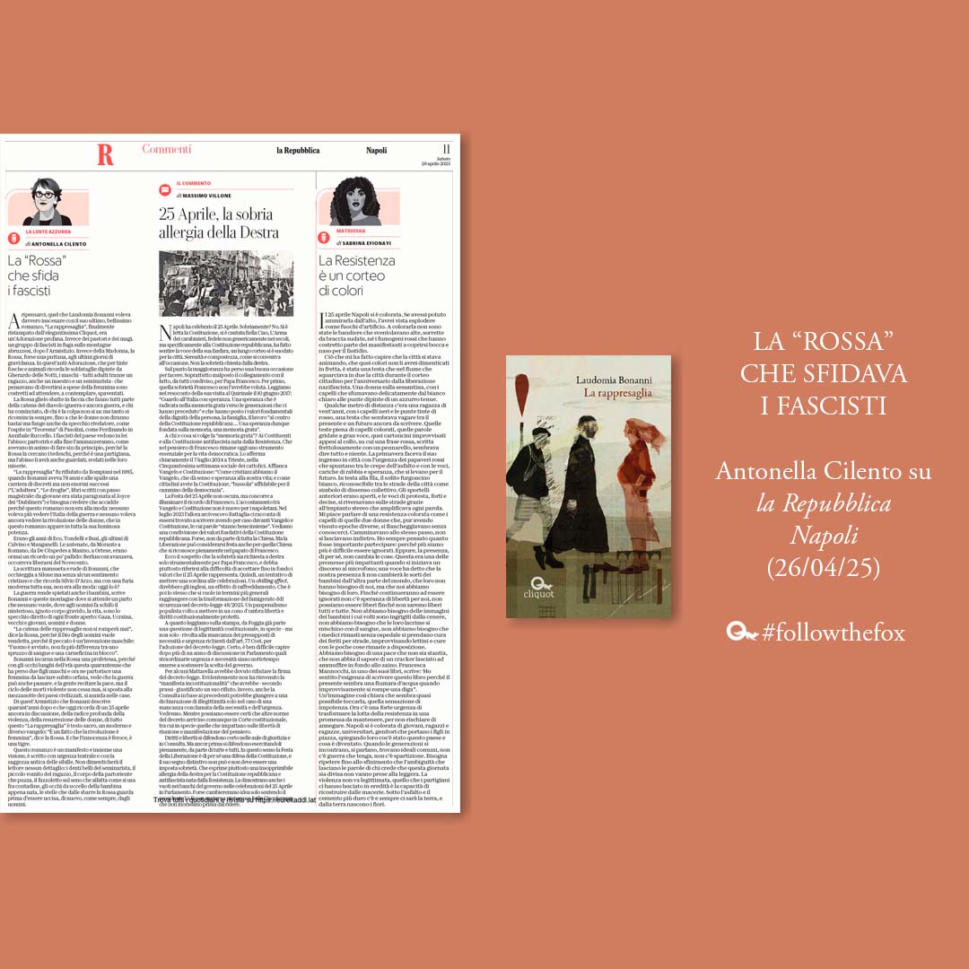Cliquot (@cliquotedizioni) on Twitter photo «Questo romanzo è un manifesto e insieme una
visione, è scritto con urgenza teatrale e con la
saggezza antica delle sibille.»
Nella rubrica "La lente azzurra" su <a href="/rep_napoli/">Repubblica Napoli</a> Antonella Cilento recensisce "La rappresaglia" di Laudomia Bonanni.
#larappresaglia #laudomiabonanni 🦊 «Questo romanzo è un manifesto e insieme una
visione, è scritto con urgenza teatrale e con la
saggezza antica delle sibille.»
Nella rubrica "La lente azzurra" su <a href="/rep_napoli/">Repubblica Napoli</a> Antonella Cilento recensisce "La rappresaglia" di Laudomia Bonanni.
#larappresaglia #laudomiabonanni 🦊