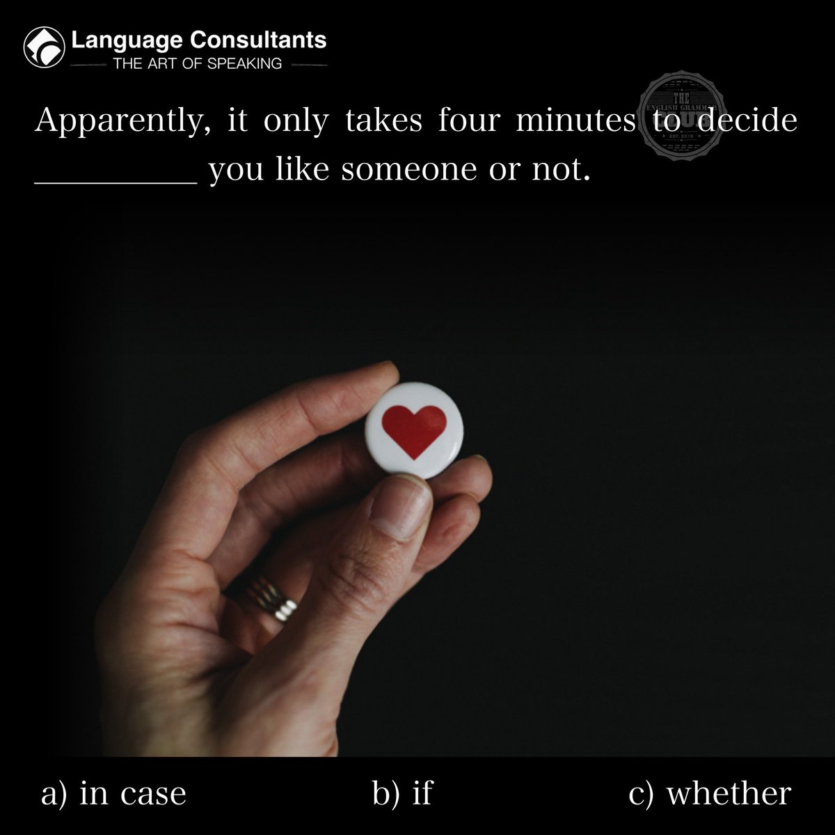 grammar_club's tweet image. ❤️ Love at first sight? ❤️

It only takes four minutes to decide ______ you like someone or not.

a) in case
b) if
c) whether

Drop your answer below!
#EnglishQuiz #GrammarFun #LearnEnglish