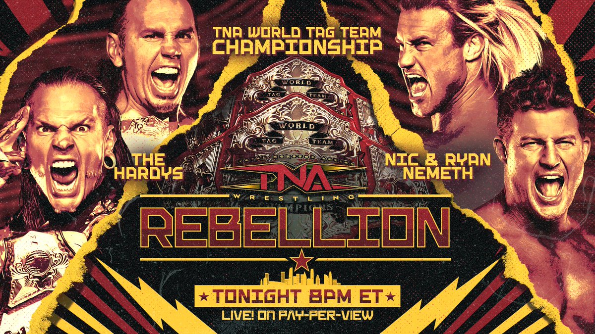 TNA Wrestling (@thisistna) on Twitter photo TONIGHT, TNA Wrestling presents #TNARebellion LIVE on pay-per-view & TNA+ at 8/7c from the Galen Center in Los Angeles, California!
<a href="/MATTHARDYBRAND/">MATT HARDY</a> & <a href="/JEFFHARDYBRAND/">#BrotherNero DELETED</a> defend the TNA World Tag Team Titles against <a href="/NicTNemeth/">Nic Nemeth</a> & <a href="/ryrynemnem/">HUNKAMANIA LIVE in LA Tomorrow Night! Tix in bio</a> in a high-stakes brothers vs brothers TONIGHT, TNA Wrestling presents #TNARebellion LIVE on pay-per-view & TNA+ at 8/7c from the Galen Center in Los Angeles, California!
<a href="/MATTHARDYBRAND/">MATT HARDY</a> & <a href="/JEFFHARDYBRAND/">#BrotherNero DELETED</a> defend the TNA World Tag Team Titles against <a href="/NicTNemeth/">Nic Nemeth</a> & <a href="/ryrynemnem/">HUNKAMANIA LIVE in LA Tomorrow Night! Tix in bio</a> in a high-stakes brothers vs brothers