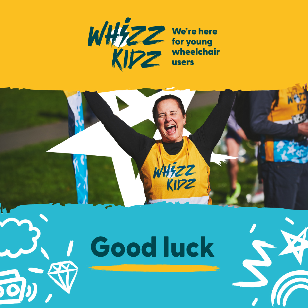 It's finally here!

Months of preparation and training, fundraising and generous donations come together today for the 2025 London Marathon.

From all of us at Whizz Kidz, we wish the best of luck to all the runners - look out for us cheering you on along the way!
