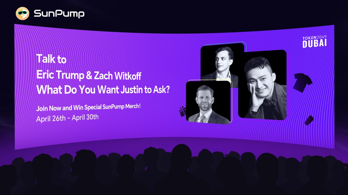 🚀 Ready to Make History at #TOKEN2049Dubai? 

🔥 A legendary meetup is happening:
<a href="/justinsuntron/">H.E. Justin Sun 🍌</a> x 🇺🇸 Eric Trump (Trump Organization) x 🏙 Zach Witkoff (WLFI)

And guess what?

 This time, YOU control the conversation. 🎤
In a world where memes move markets, and real-world