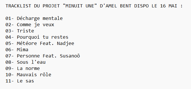 16x16FR's tweet photo. #TRACKLIST : Découvre la tracklist du projet "Minuit une" d'Amel Bent à paraître le 16 Mai !
Feats : @nadjeeofficiel &amp; @SusanooOff 
@amel_bent https://t.co/NQm8jOFekS