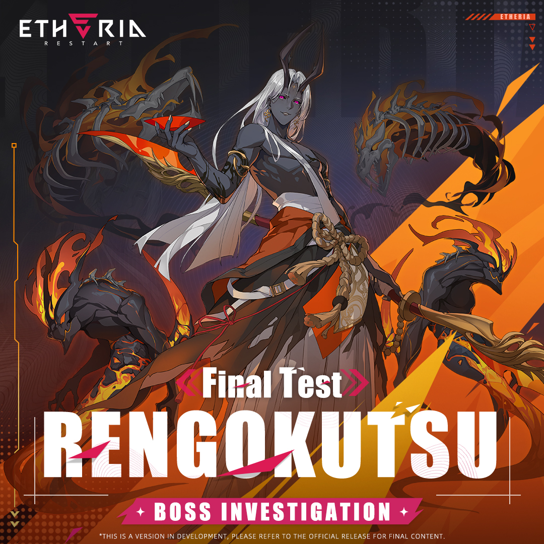 etheria_restart's tweet photo. #BossIntro #Rengokutsu

💾 Boss Investigation File 💾

// BOSS ID: Rengokutsu
// Intelligence Report: Rengokutsu is ruthless and merciless, with unpredictable mood swings. No one can fully understand his temperament, making every moment in his presence extremely dangerous—for you never know when he might suddenly decide to incinerate everything in sight.

——「Let the Inferno bring you your destined end.」

#EtheriaRestart