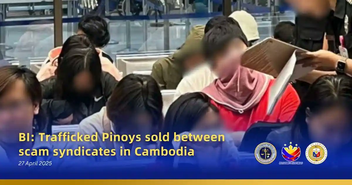 27 April 2025
BI: TRAFFICKED PINOYS SOLD BETWEEN SCAM SYNDICATES IN CAMBODIA

READ: immigration.gov.ph/bi-trafficked-…