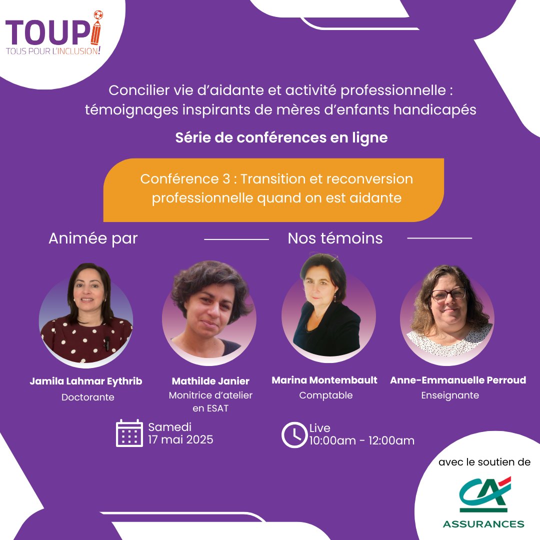 3ème conférence sur la conciliation entre vie d’#aidante et emploi ! Transition et reconversion professionnelle quand on est aidante  
🗓️ 17 mai 2025, 10h-12h   
🎙️Avec les témoignages de 3 mères inspirantes 
💻Inscription gratuite 👉 us02web.zoom.us/webinar/regist…