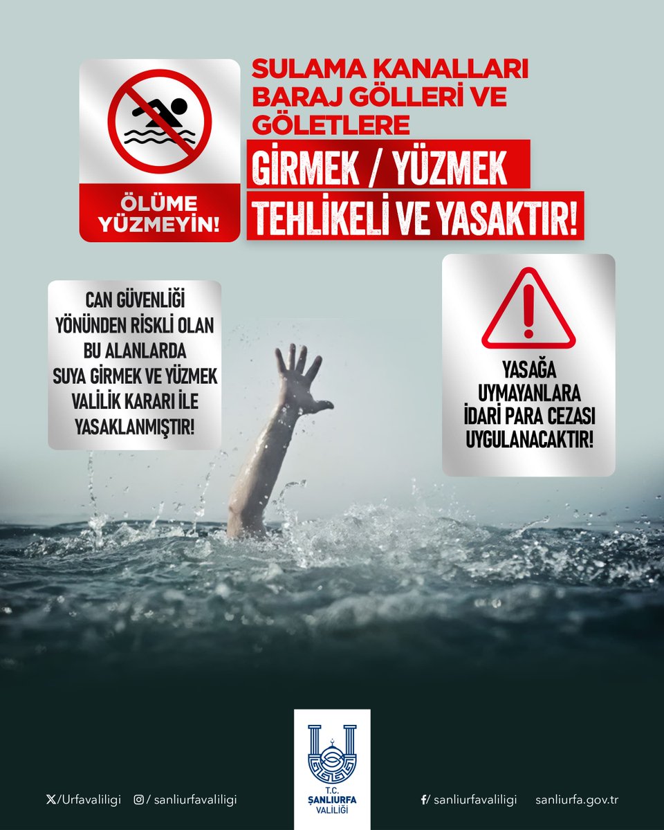 🟥 Sevgili Şanlıurfalılar,

⚠️ Sulama Kanallarına, Baraj Göllerine Girilmesi Maalesef Çok Üzücü Sonuçlara Yol Açıyor❗️

⚠️ Lütfen Dikkat❗️

⚠️Yasaklama Kararına Uyalım❗️

❌ Büyük Risk Taşıyan Sulama Kanalları, Baraj Gölleri ve Göletlerden 
Uzak Duralım❗️

❌Çocuklarımızın