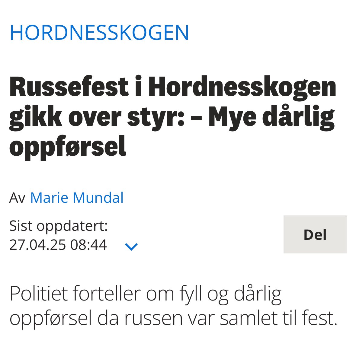 Våren er her og ungdommen forsøker via rusmidler å finne sin plass i flokken. Det kan være krevende. Men tenker veldig mange av oss har vært der, med blandet hell.

Kilde:BA