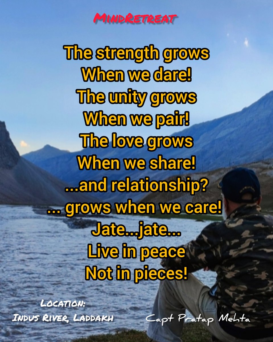 Sharing a meaningful quote that I read today... शुभ रविवार..! 

Photo credit: <a href="/NakuulMehta/">Nakuul Mehta</a>. A view of the Indus River, captured during our road trip to Laddakh in August 2024.