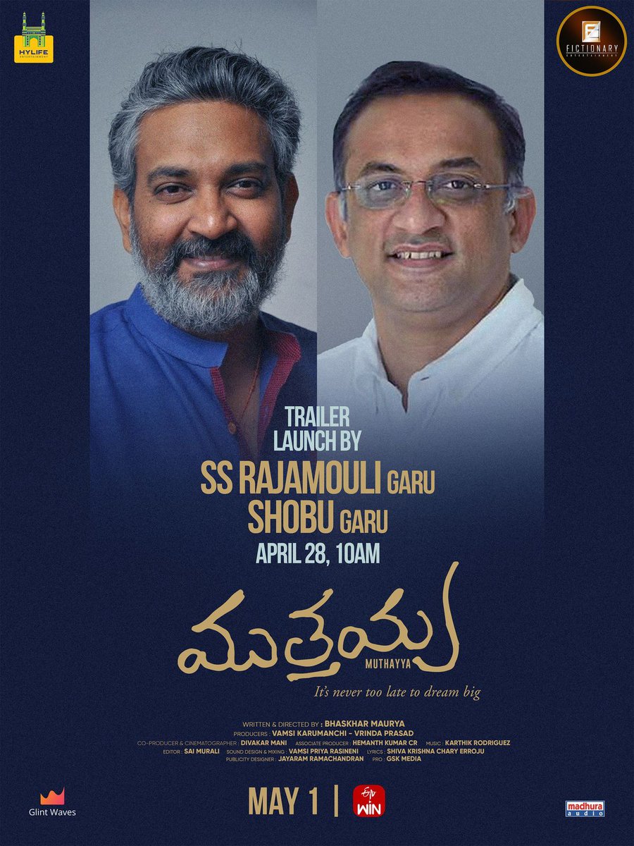 Filmy Connects (@filmyconnects) on Twitter photo The trailer of #Muthayya is going to be launched by <a href="/ssrajamouli/">rajamouli ss</a> garu and <a href="/Shobu_/">Shobu Yarlagadda</a> garu on April 28 at 10 am. Streaming from May 1 <a href="/etvwin/">ETV Win</a>
<a href="/BhaskharMaurya/">Bhaskhar Maurya</a> <a href="/vrindaprasad/">Vrinda Prasad</a> <a href="/thisisvamsik/">vamsi Karumanchi</a> #KarthikRodriguez #DivakarMani @thesaimurali <a href="/crhemanth/">Hemanth Kumar C R</a> <a href="/HylifeE/">Hylife Entertainments</a> <a href="/FictionaryEnt/">Fictionary Entertainment</a> <a href="/MadhuraAudio/">Madhura Audio</a> The trailer of #Muthayya is going to be launched by <a href="/ssrajamouli/">rajamouli ss</a> garu and <a href="/Shobu_/">Shobu Yarlagadda</a> garu on April 28 at 10 am. Streaming from May 1 <a href="/etvwin/">ETV Win</a>
<a href="/BhaskharMaurya/">Bhaskhar Maurya</a> <a href="/vrindaprasad/">Vrinda Prasad</a> <a href="/thisisvamsik/">vamsi Karumanchi</a> #KarthikRodriguez #DivakarMani @thesaimurali <a href="/crhemanth/">Hemanth Kumar C R</a> <a href="/HylifeE/">Hylife Entertainments</a> <a href="/FictionaryEnt/">Fictionary Entertainment</a> <a href="/MadhuraAudio/">Madhura Audio</a>