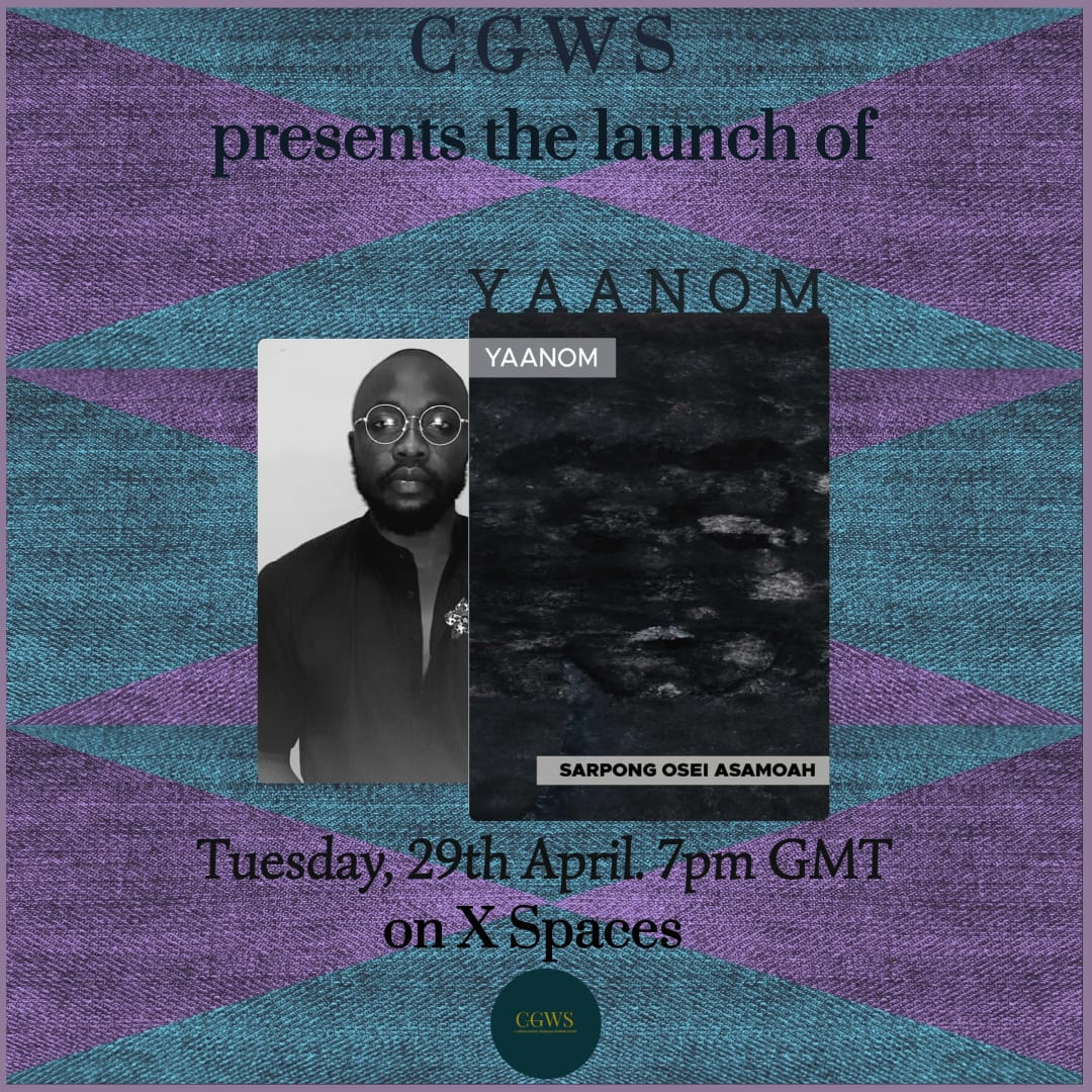 Hii😄😄 This Tuesday, 29th April, <a href="/Canon_Podcast/">CanonPodcast</a>, in collaboration with @churchofpoetry and us at <a href="/CGWSeries/">CGWS</a>, will host a Twitter Spaces launch for YAANOM - the debut poetry collection by <a href="/SarpongOAsamoah/">Sarpong ne Osei ne Asamoah</a> on his birthday! 
We can't wait to celebrate with you!!