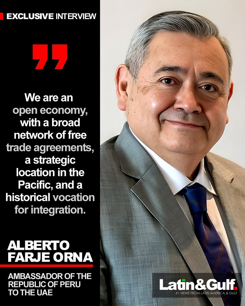 Ambassador Alberto Farje Orna: Opening Peru’s Gateway to the Arab World: An exclusive conversation with H.E. Alberto Alejandro Farje Orna, Peru’s newly appointed Ambassador to the UAE, on the opening of the embassy and the future of bilateral relations.
latingulf.ae