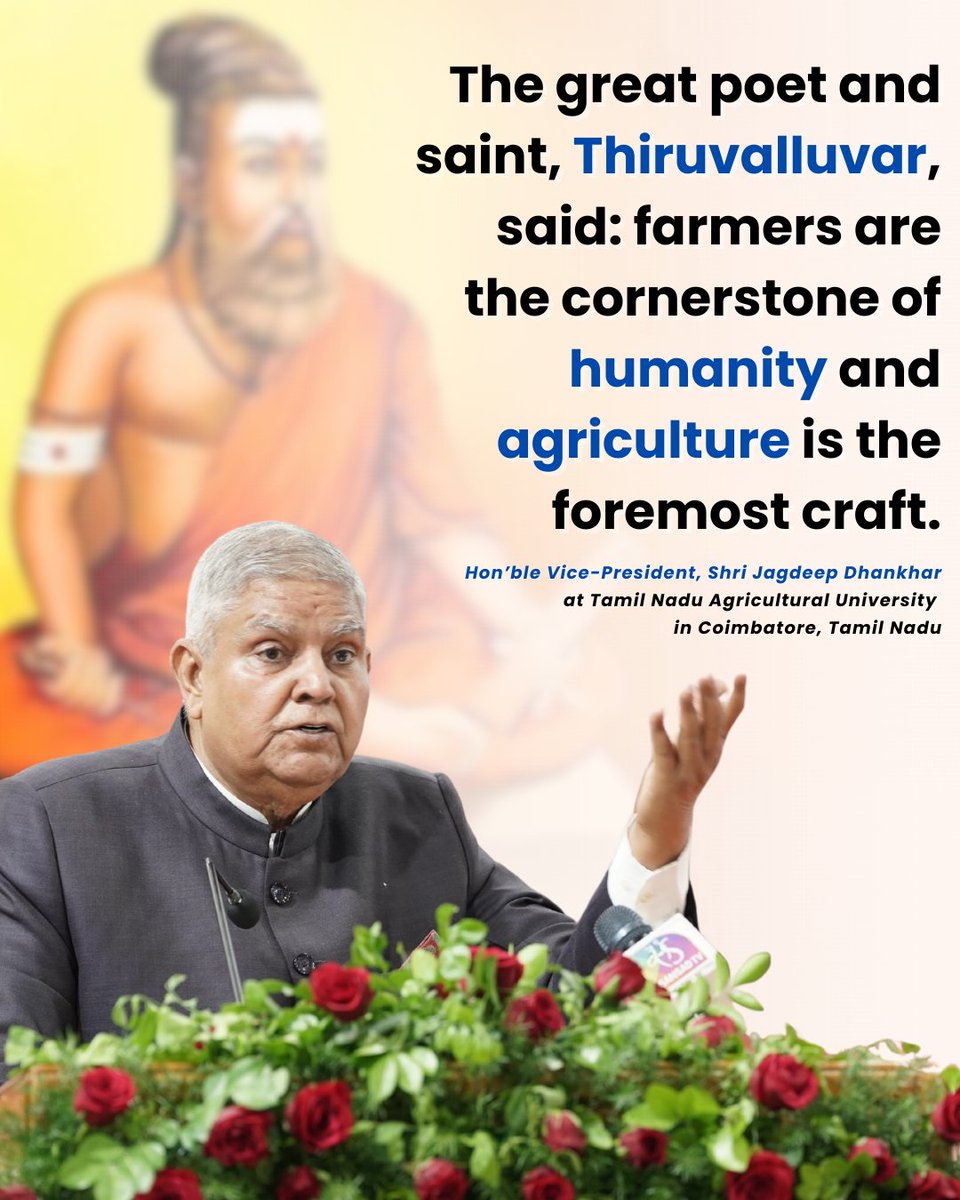 VPIndia's tweet image. The great poet and saint, Thiruvalluvar, said: farmers are the cornerstone of humanity and agriculture is the foremost craft. @rajbhavan_tn @TNAU_coimbatore #TNAU