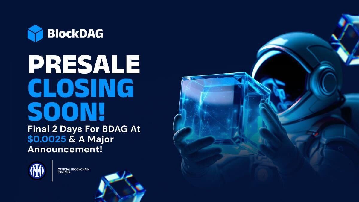 🚨FINAL COUNTDOWN: Only 2 Days Left to Secure BDAG at $0.0025! 🚨

⏳The clock is ticking… and once it hits zero, this historic presale price is GONE FOREVER!
Right now, you still have the chance to grab BDAG at just $0.0025 — but not for long! 😱

💥Major announcements are just