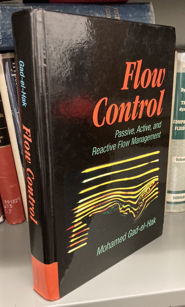 HiroNishikawa's tweet image. Flow Control, passive, active, and reactive flow management, by Mohamed Gad-el-Hak.