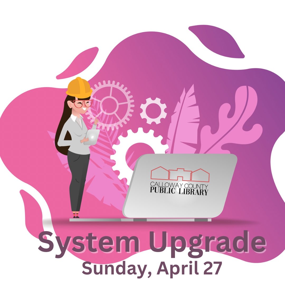 The Calloway County Public Library is conducting a  System Upgrade today, Sunday, April 27, 2025., 

Due to this upgrade, unfortunately, all online services will be affected. We sincerely apologize for any inconvenience caused by this interruption.

#callowaycountylibrary