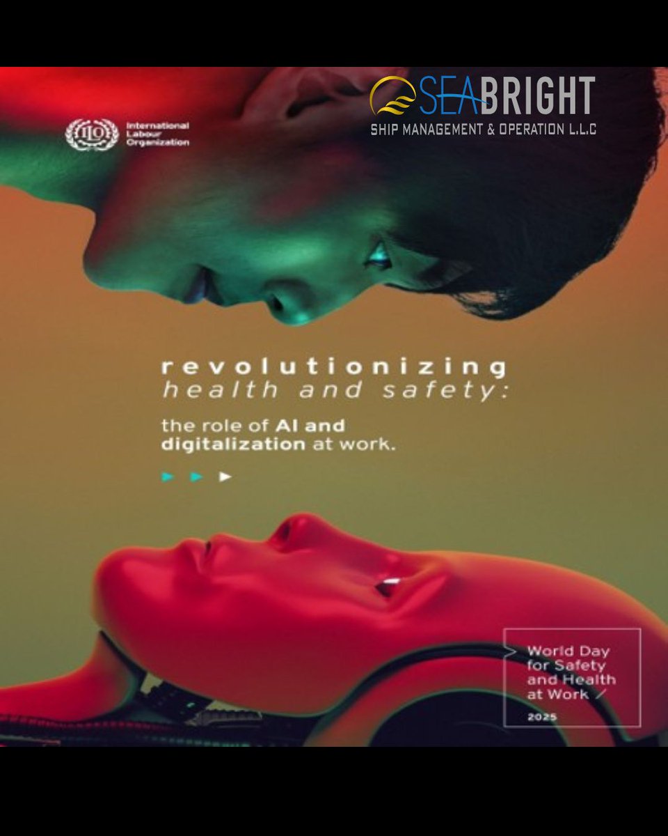 SeaBrightShip's tweet photo. World Day for Safety &amp; Health at Work 28th April

Revolutionizing Health &amp; Safety: The Role of AI &amp; Digitalization at Work

At Sea Bright, we aim to promote safe, healthy, &amp; decent work environment across all our locations

https://t.co/7Mf1RVIBl9

#SeaBright #WorldSafetyDay2025 https://t.co/peUn612yHM