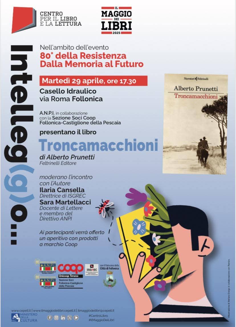 Martedì 29 presentiamo Troncamacchioni a Follonica con Anpi e Isgrec