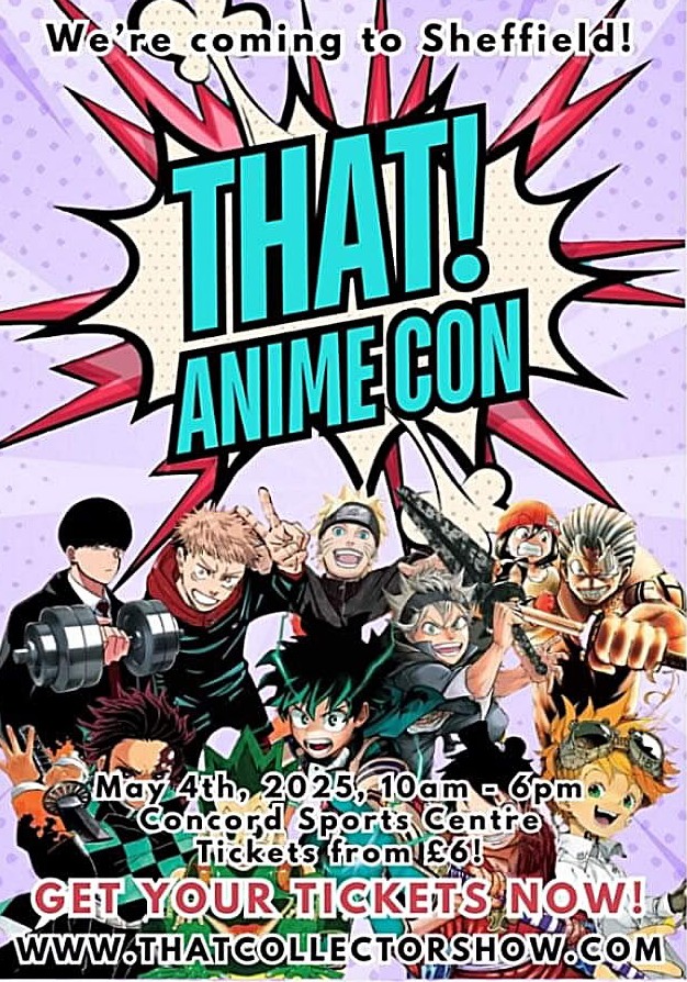 Anime_Toons's tweet image. This Sunday May 4th will be showing at THAT! Anime Con in Sheffield at the Concord Sports Centre S5 6AE,  THE ONLY SHOW WE'RE DONING IN SHEFFIELD THIS YEAR.... Come down and say hello. Remember Licensed products only