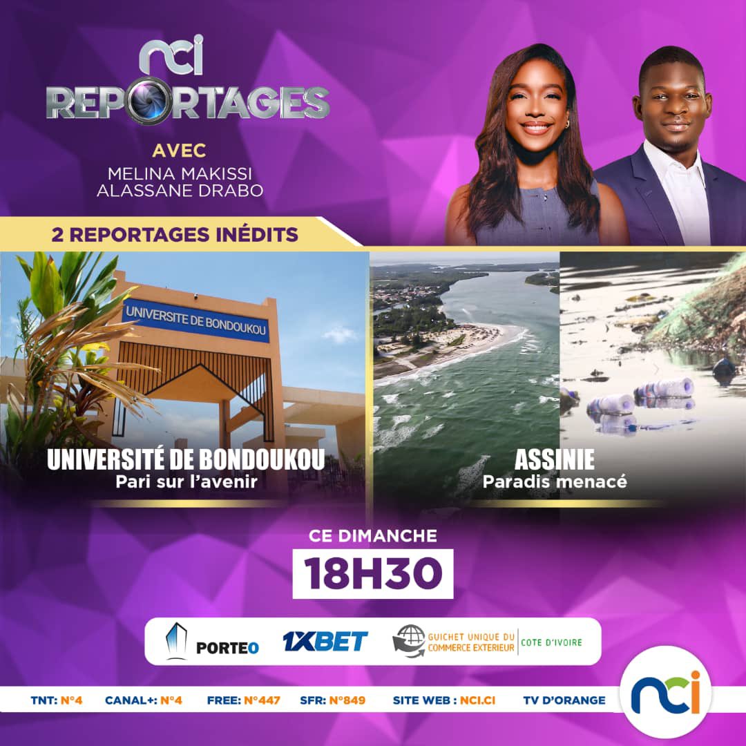 NCI - Nouvelle Chaîne Ivoirienne (@nci_television) on Twitter photo Ce dimanche à 18h30, ne manquez pas deux reportages inédits présentés par <a href="/MelinaMakissi/">Mélina Makissi</a> et Alassane Parguin Drabo !
- Université de Bondoukou : Pari sur l’avenir
- Assinie : Paradis menacé
Des histoires captivantes, des enjeux majeurs : soyez au rendez-vous !
#NCIReportages #NCI Ce dimanche à 18h30, ne manquez pas deux reportages inédits présentés par <a href="/MelinaMakissi/">Mélina Makissi</a> et Alassane Parguin Drabo !
- Université de Bondoukou : Pari sur l’avenir
- Assinie : Paradis menacé
Des histoires captivantes, des enjeux majeurs : soyez au rendez-vous !
#NCIReportages #NCI