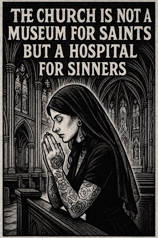 📌THE CHURCH ✝️IS NOT A MUSEUM FOR SAINTS 😇 BUT A HOSPITAL FOR SINNERS🙏

CTTO Daniel Liber Veritatis
#churches #churchfamily #catholicchurch #catholic #catholicfaith #sinner