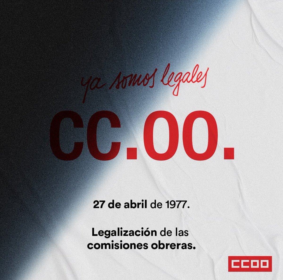 Hoy celebramos un día histórico
El 27 de abril de 1977 se legalizaron las Comisiones Obreras.
Un paso decisivo para la defensa de los derechos de la clase trabajadora.

Seguimos luchando. Seguimos construyendo.

#CCOO #OrgulloDeClase #HistoriaCCOO #27DeAbril #DerechosLaborales