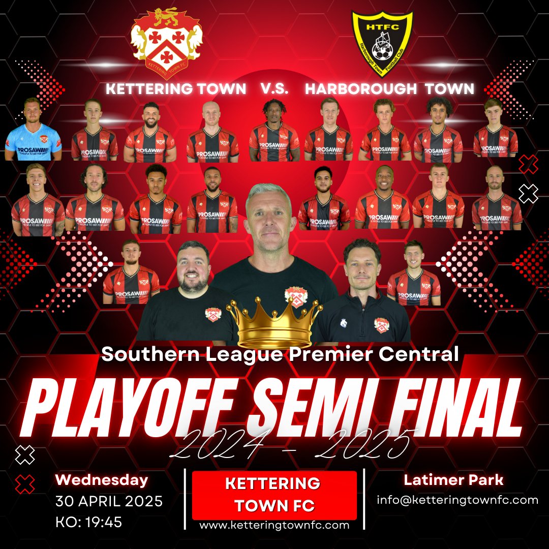 Playoff Semi Final Ticket Information Wednesday 30 April 2025 ⚽️KO 19:45  ketteringtownfc.com/harborough-tow…… 
#ktfc