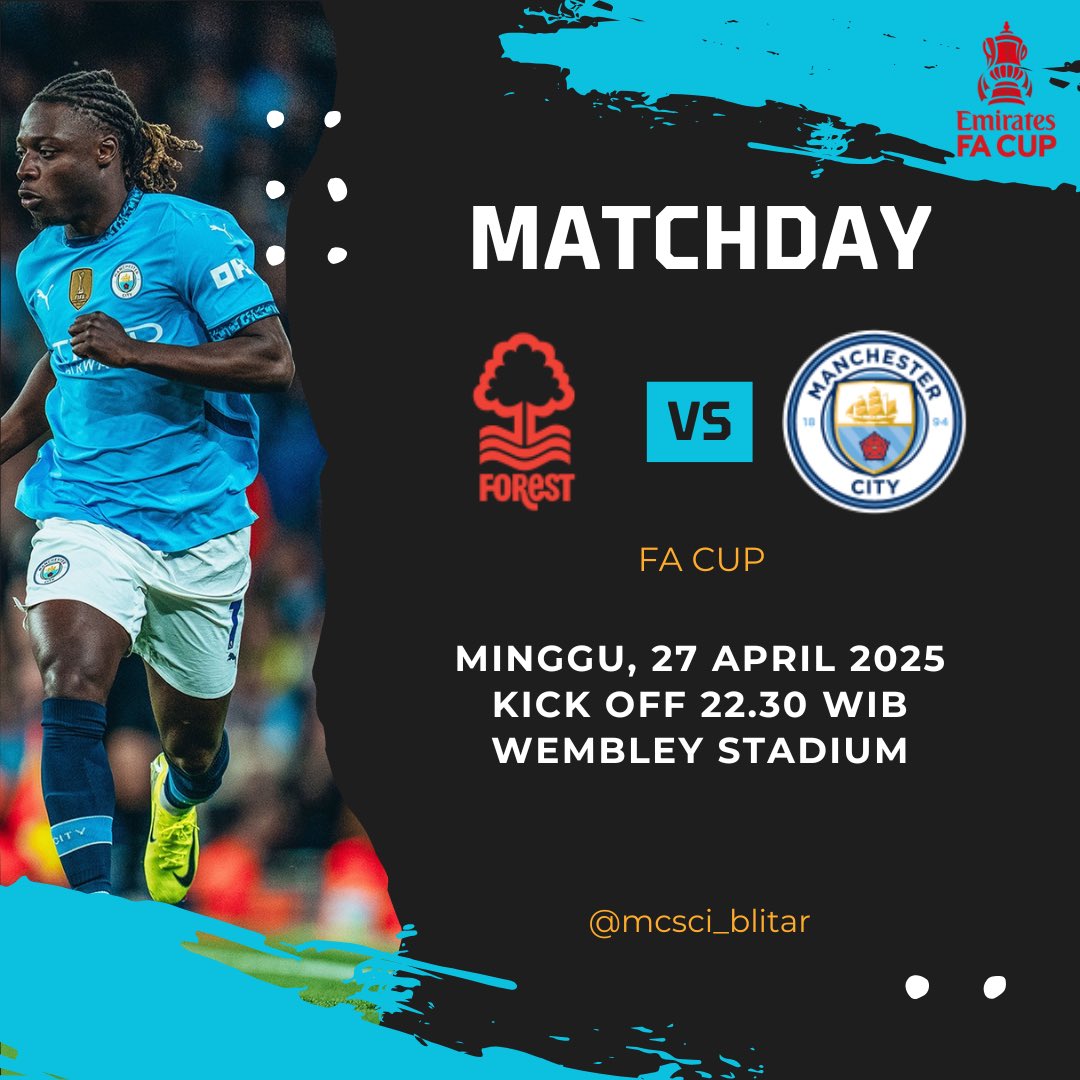 #MATCHDAY #FACup 

FOREST 🆚 MAN CITY
🏟️ WEMBLEY STADIUM
🗓 Minggu, 27 April 2025
🕖 22.30 WIB
📺 LIVE VIDIO

#mancity
#mcscindonesia 
#mcsciblitar