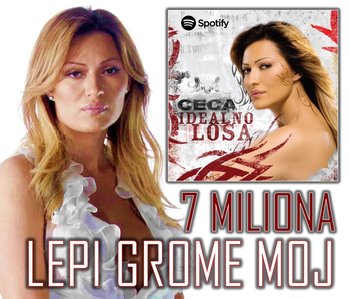 PressCeca's tweet photo. 🔝Najveći folk hit 2006. godine, pesma "Lepi grome moj" je na Spotifaju stigla do 7 miliona strimova!
#Ceca #LepiGromeMoj #Ceca2006 https://t.co/oZScq4OJdC
