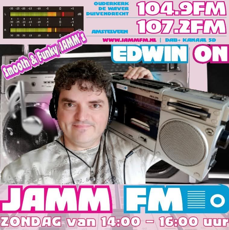 -= 𝗘𝗗𝗪𝗜𝗡 𝗢𝗡 𝗝𝗔𝗠𝗠 𝗙𝗠 =-
Ook deze zondag weer vanuit de EDWIN ON studio. 
Van 14:00 tot 16:00 uur EDWIN ON op Jamm Fm !!! 
TUNE IN ! 2pm Central European Time (CEST). 
Mis het niet en stem af op Jamm Fm via:
jammfm.nl/livestream/
Onze gratis JAMMFM App
#Funk #Soul