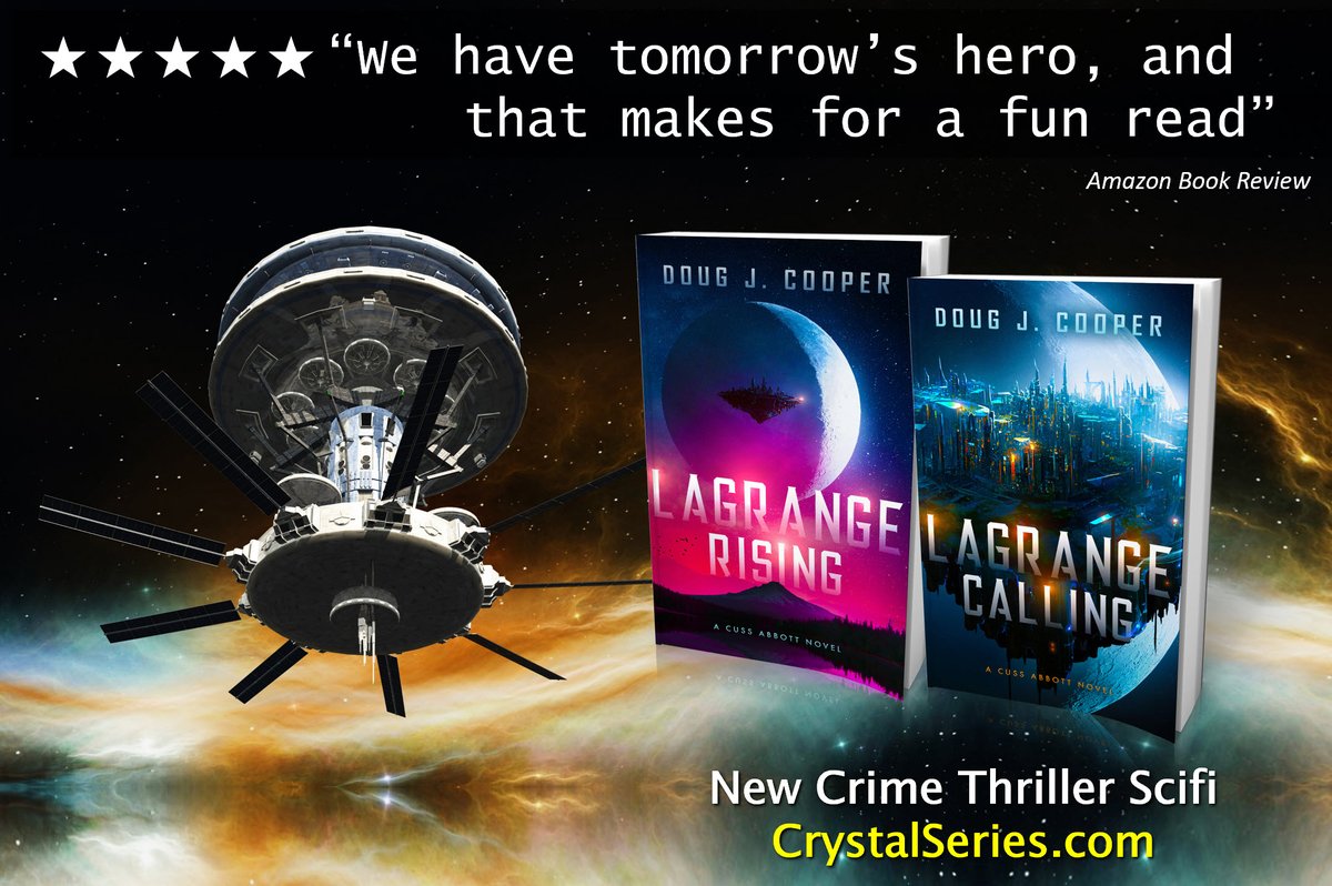 crystalseries's tweet image. Marshal Cuss Abbott protects the citizens of Lagrange, chasing criminals across worlds, dispensing justice
Amazon: amazon.com/author/dougjco…
Author: crystalseries.com
scifi crime thriller, space western, police procedural, futuristic detective, suspense, romance, space opera