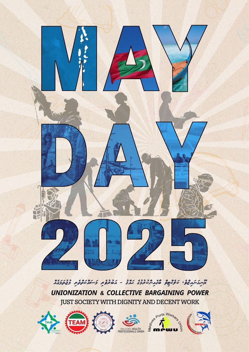 MTUC (@mtucmv) on Twitter photo This coming #MayDay, trade unions in Maldives will hold peaceful rally at capital Male demanding government's to stop anti-labour measures, and full implementation of Industrial relations and OHS law.
<a href="/MoHEmv/">Min. of Higher Edu, Labour and Skills Development</a>
#justiceforwokers
#MayDay2025 This coming #MayDay, trade unions in Maldives will hold peaceful rally at capital Male demanding government's to stop anti-labour measures, and full implementation of Industrial relations and OHS law.
<a href="/MoHEmv/">Min. of Higher Edu, Labour and Skills Development</a>
#justiceforwokers
#MayDay2025
