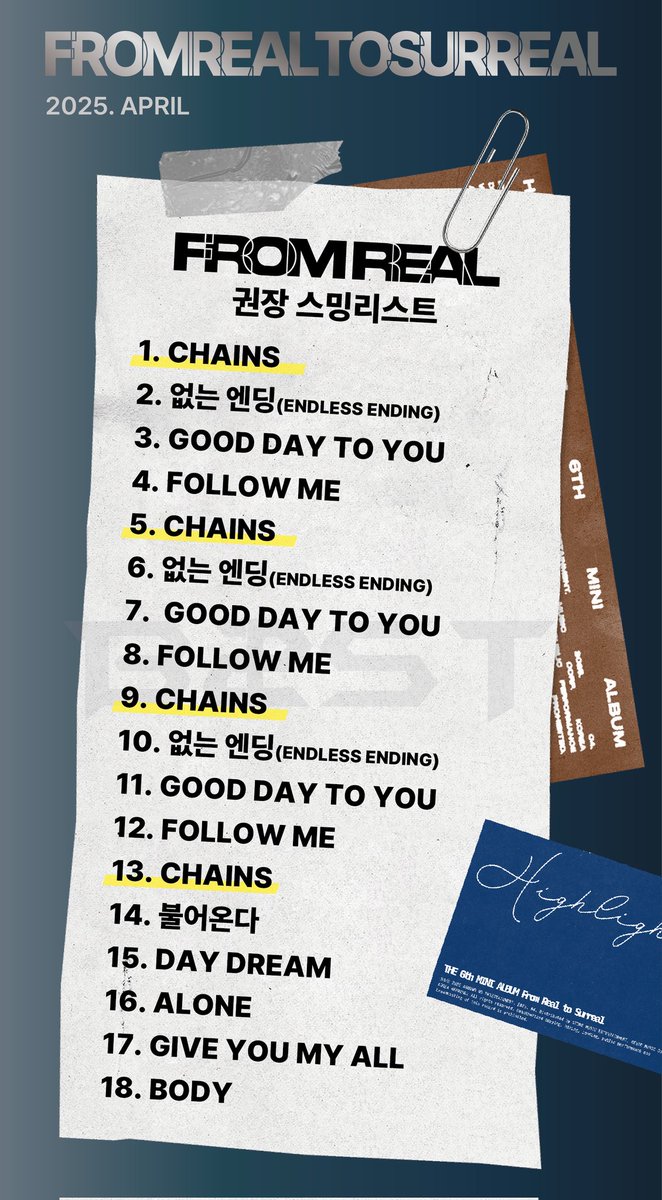 🩶  [FROM REAL TO SURREAL]  Playlist 🩶

총공팀  권장 스밍리스트입니다‼️
오후 6시에 음원이 나오면 권장 스밍리스트대로 스트리밍 부탁드립니다 🙇‍♀️
•• 원클릭 스밍리스트도 공지드릴 예정입니다
#하이라이트 #HIGHLIGHT #비스트 #CHAINS
