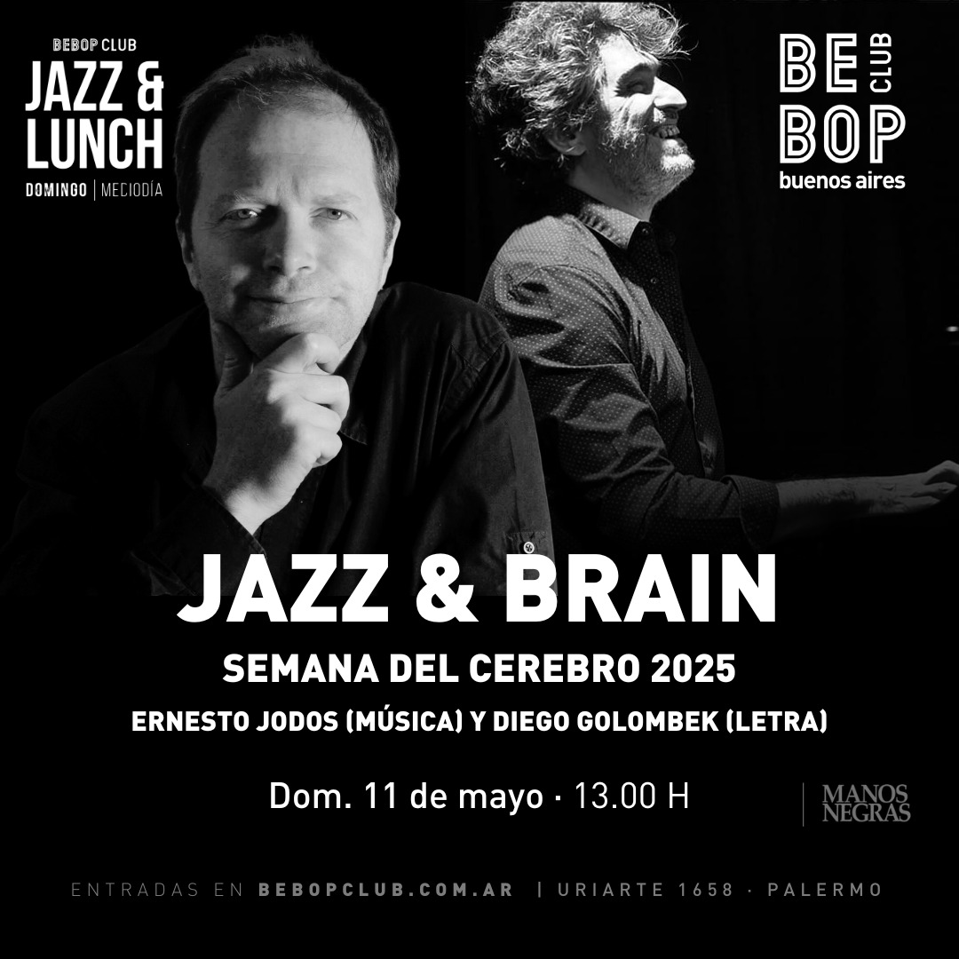 Diego Golombek (@diegogolombek) on Twitter photo Atención! Como parte de la semana del cerebro, haremos "Jazz & Brain" con el grosso de Ernesto Jodos en <a href="/bebopclub/">Bebop Club</a>
Mucha música, mucho cerebro. ¡Los esperamos! Atención! Como parte de la semana del cerebro, haremos "Jazz & Brain" con el grosso de Ernesto Jodos en <a href="/bebopclub/">Bebop Club</a>
Mucha música, mucho cerebro. ¡Los esperamos!
