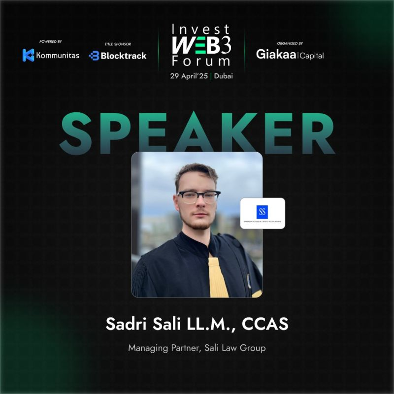 Excited to welcome Sadri Sali Managing Partner at Sali Law Group, to Invest Web3 Forum 2025, Dubai (2nd Edition)!

Sadri is a blockchain and crypto regulations expert, helping projects stay compliant

Join Us → investweb3forum.com

📅 April 29, 2025
📍 In5 Tech, Dubai