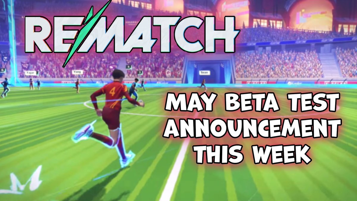 REMATCHNEWS's tweet photo. The date of the new beta test for players will be announced this week.

Are you waiting?

#rematchgame #rematch #RematchBeta https://t.co/e9MUMv7beE