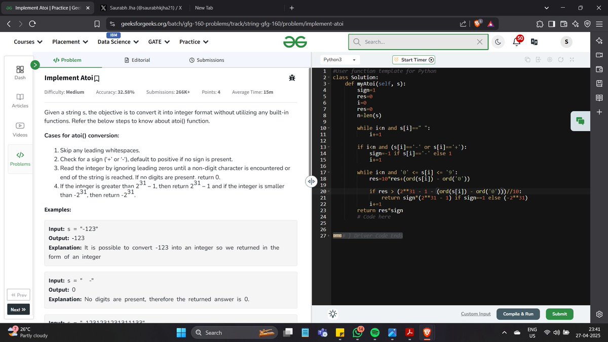 saurabhkjha21's tweet image. Day-14 of #gfg160 DSA challenge
Problem:- Implement Atoi
#geekstreak2025 #geeksforgeeks #GFG