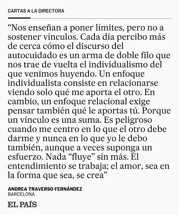 Valeria Moy (@valeriamoy) on Twitter photo Me he topado varias veces en IG con esta carta dirigida a <a href="/el_pais/">EL PAÍS</a>. Quien la envía da en el clavo. Este individualismo que comenta la remitente es tan nocivo y está tan presente en todos lados incluyendo, desde luego, el lenguaje, las terapias y los "coaches". #BuenDomingo Me he topado varias veces en IG con esta carta dirigida a <a href="/el_pais/">EL PAÍS</a>. Quien la envía da en el clavo. Este individualismo que comenta la remitente es tan nocivo y está tan presente en todos lados incluyendo, desde luego, el lenguaje, las terapias y los "coaches". #BuenDomingo