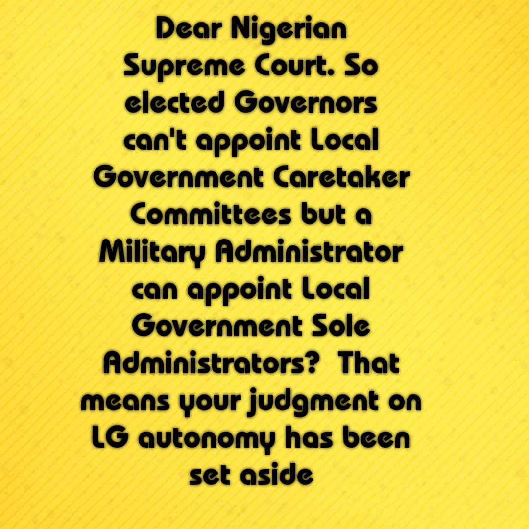 I am not the author of this instructive message for the Nigerian Supreme Court. However, I doff my hat to the unknown author because he/she has told the Nigerian Judiciary to wake up to their responsibility re the preservation of our democracy, which they are helping to destroy